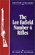 The Lee Enfield Number Four Rifles (British firearms)