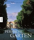 cover of Persische Gärten. Paradiese des Orients