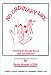 No Ordinary Life: Parenting the Sexually Abused Child and Adolescent