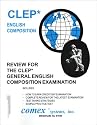 Review for the CLEP General English Composition Examination (Review for Clep General English Composition Examination)