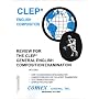 Review for the CLEP General English Composition Examination (Review for Clep General English Composition Examination)