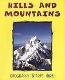 Hills and Mountains (Geography Starts Here!)