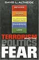 Terrorism and the Politics of Fear