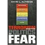Terrorism and the Politics of Fear