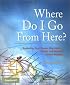 Where Do I Go From Here? Exploring Your Career Alternatives Within and Beyond Clinical Nursing