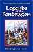 Books : Legends of the Pendragon (Pendragon Fiction, 6211)