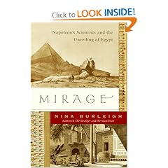 Mirage: Napoleon's Scientists and the Unveiling of Egypt