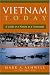 Vietnam Today: A Guide To A Nation At A Crossroads