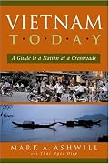 Vietnam Today: A Guide To A Nation At A Crossroads