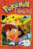 I Choose You (Pokemon Chapter Book)