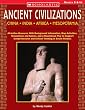 China * India * Mesopotamia * Africa: All-in-One Resource With Background Information, Map Activities, Simulations and Games, and a Read-Aloud Play to ... in Social Studies (Ancient Civilizations)