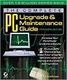 The Complete PC Upgrade and Maintenance Guide, 15th Edition