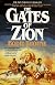 The Gates of Zion (The Zion Chronicles)