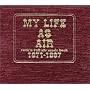 MY LIFE AS AIR