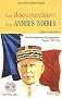 Les Documenteurs des ann�es noires : Les documentaires de propagande, France 1940-1944