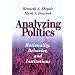 Analyzing Politics: Rationality, Behavior and Institutions