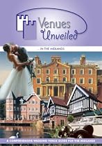 Venues Unveiled in the Midlands: A Comprehensive Wedding Venue Guide for the Midlands
