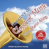 The Story of Classical Music