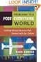 Preaching to a Post-Everything World: Crafting Biblical Sermons That Connect with Our Culture