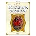 La vie �chevel�e de Raymond Calbuth, aventurier d'appartement : L'int�grale, tome 1 � tome 4