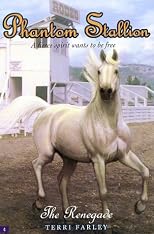 The Renegade (Phantom Stallion #4)