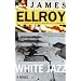 White Jazz: A Novel