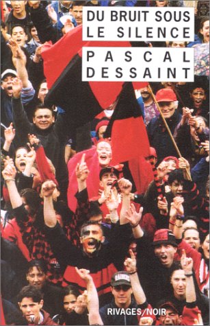 Bruit sous le silence (du) - Grand Prix de la Littérature Policière 2000