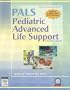 Pediatric Advanced Life Support Study Guide - Revised Reprint, 2e