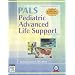 Pediatric Advanced Life Support Study Guide - Revised Reprint, 2e