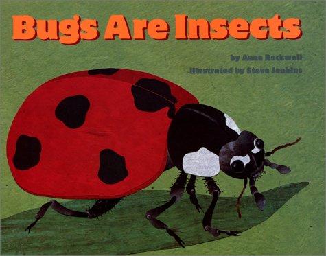 Bugs Are Insects (Let's-Read-and-Find-Out Science Books)