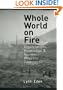 Whole World on Fire: Organizations, Knowledge, and Nuclear Weapons Devastation (Cornell Studies in Security Affairs)