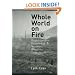 Whole World on Fire: Organizations, Knowledge, and Nuclear Weapons Devastation (Cornell Studies in Security Affairs)
