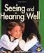Book Seeing And Hearing Well (Pull Ahead Books)