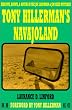 Tony Hillerman's Navajoland: Hideouts, Haunts, and Havens in the Joe Leaphorn and Jim Chee Mysteries