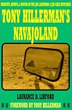 Tony Hillerman's Navajoland: Hideouts, Haunts and Havens in the Joe Leaphorn and Jim Chee Mysteries