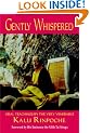 Gently Whispered: Oral Teachings by the Very Venerable Kalu Rinpoche