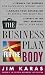 The Business Plan for the Body by Jim Karas ISBN 0609807420