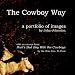 The Cowboy Way a portfolio of images (Paperback) by John Johnston