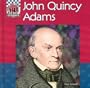 John Quincy Adams (United States Presidents)