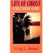 The Life of Christ- Jensen Bible Self Study Guide (Jensen Bible Self-Study Guide Series)