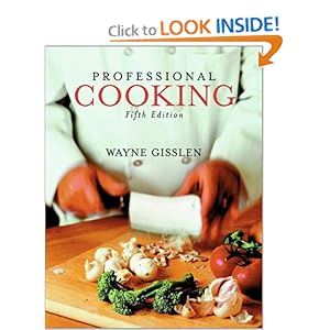 Professional Cooking - Wayne Gisslen