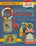 Huxfords Collectible Advertising (Huxford`s Collectible Advertising)