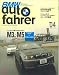 autofahrer―BMWを愛するためのカーライフスタイルマガジン (Vol.04(2006winter)) (ニューズムック)