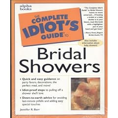 The Complete Idiot's Guide to Bridal and Baby Showers (The Complete Idiot's Guide)