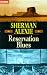 Reservation Blues. (Paperback)
