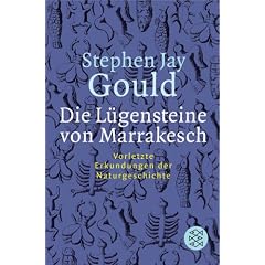 Die L�gensteine von Marrakesch: Vorletzte Erkundungen der Naturgeschichte