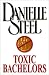 Toxic Bachelors