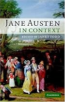 Jane Austen in Context (The Cambridge Edition of the Works of Jane Austen)
