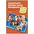 School Food and Nutrition Management for the 21st Century