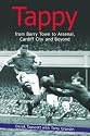 Tappy: From Barry Town to Arsenal, Cardiff City and Beyond